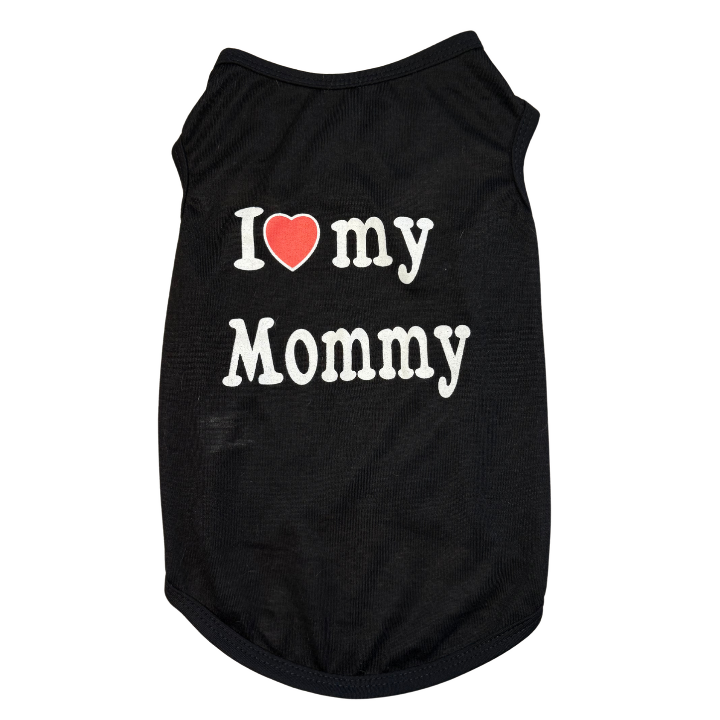 Born to be loved - I Love My Mommy Dog Shirt